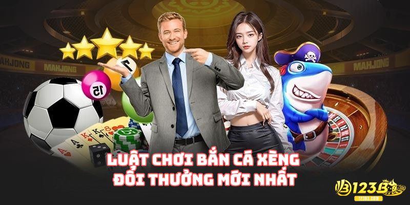 Chia sẻ cách chơi bắn cá xèng đổi thưởng hay, hiệu quả