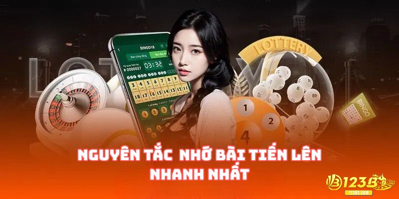 Nguyên tắc để áp dụng cách nhớ bài tiến lên nhanh nhất