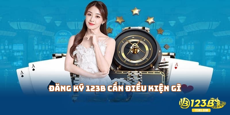 Các bước đăng ký 123B game thủ cần nắm rõ
